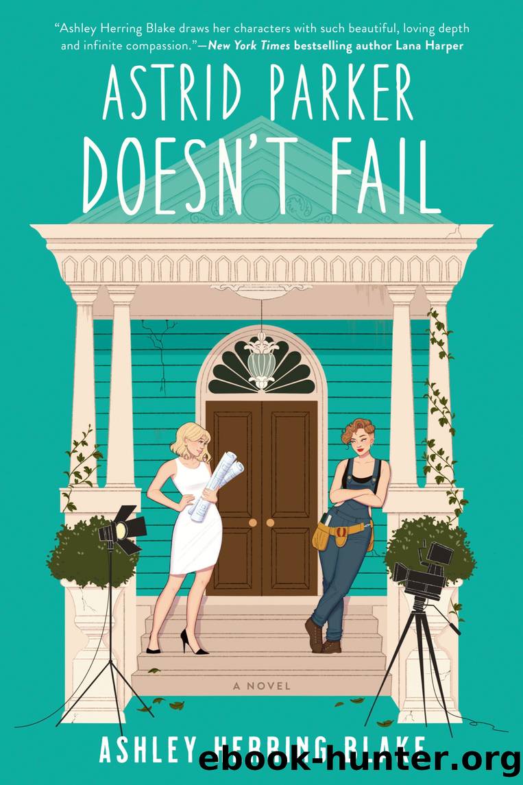 Astrid Parker Doesn't Fail by Ashley Herring Blake