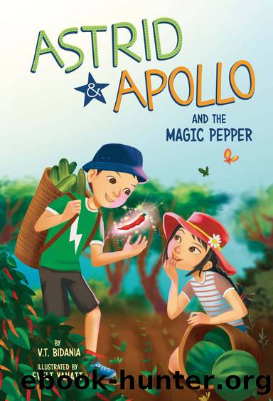 Astrid and Apollo and the Magic Pepper by V.T. Bidania