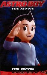 Astro boy: the movie by Tracey West