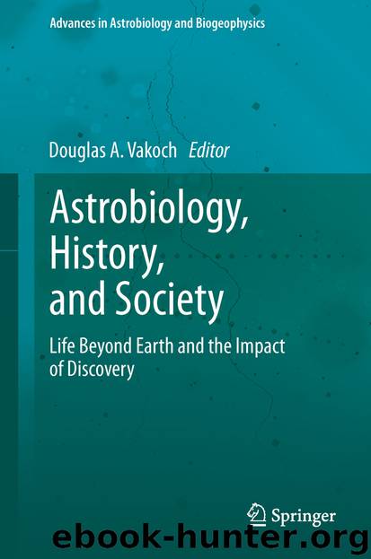 Astrobiology, History, and Society by Douglas A. Vakoch