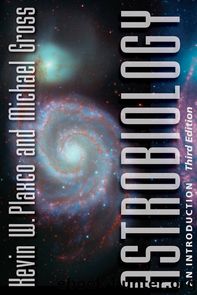 Astrobiology: An Introduction by Kevin W. Plaxco & Michael Gross