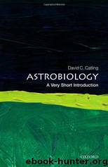 Astrobiology_A Very Short Introduction by David C. Catling