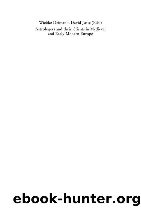 Astrologers and their Clients in Medieval and Early Modern Europe (9783412211929) mg by Unknown