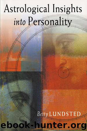 Astrological Insights into Personality by Betty Lundsted