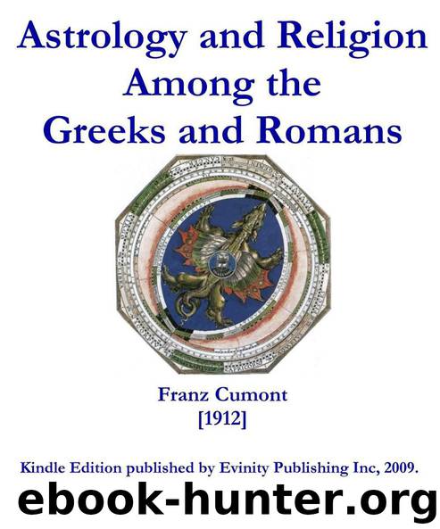 Astrology and Religion Among the Greeks and Romans by Cumont Franz