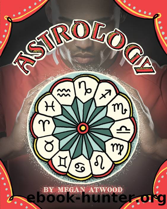 Astrology by Megan Atwood