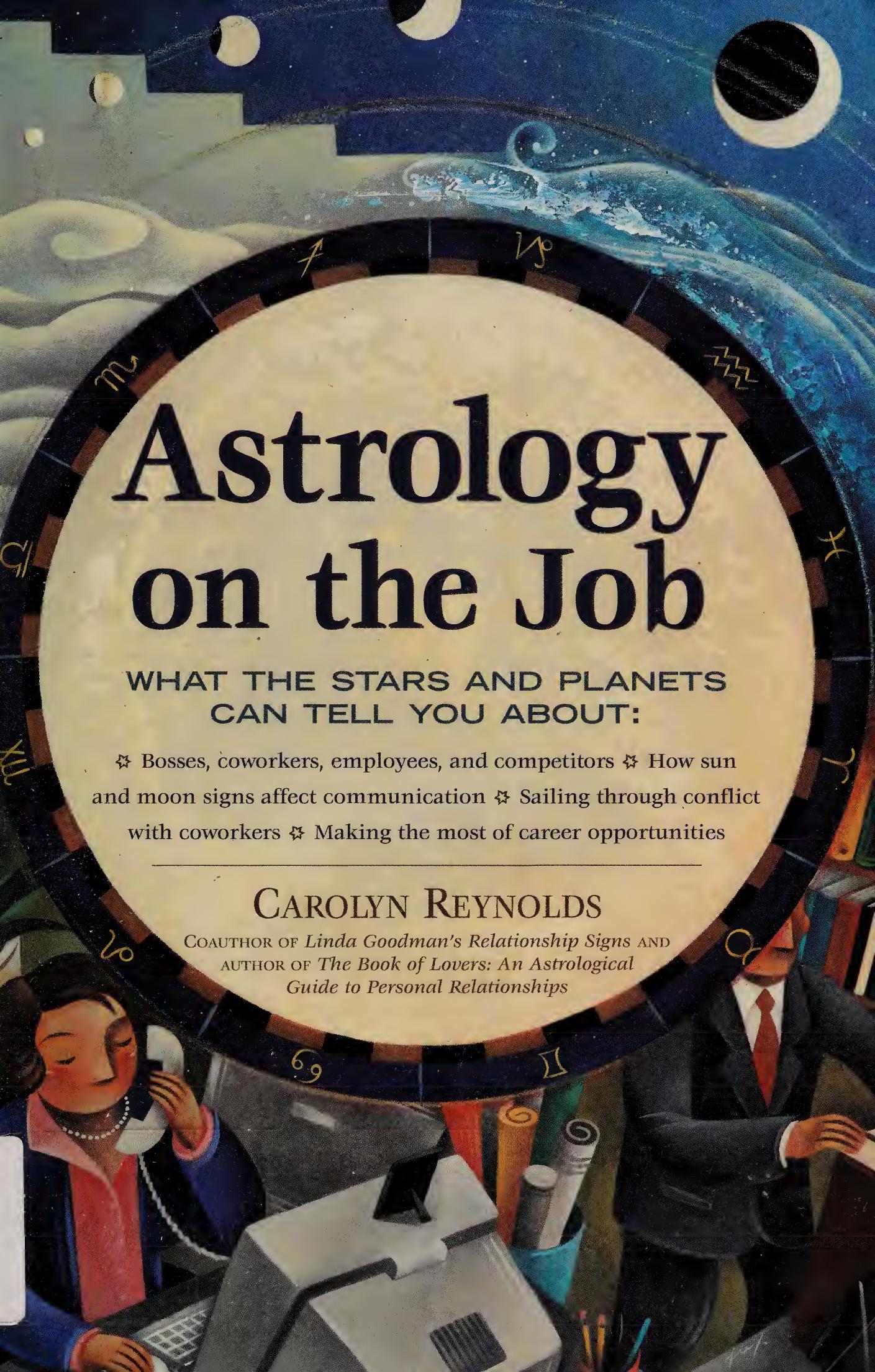 Astrology on the Job by Carolyn Reynolds