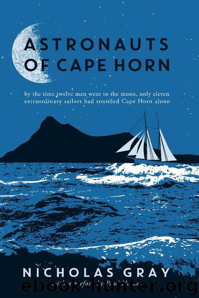 Astronauts of Cape Horn by Nicholas Gray