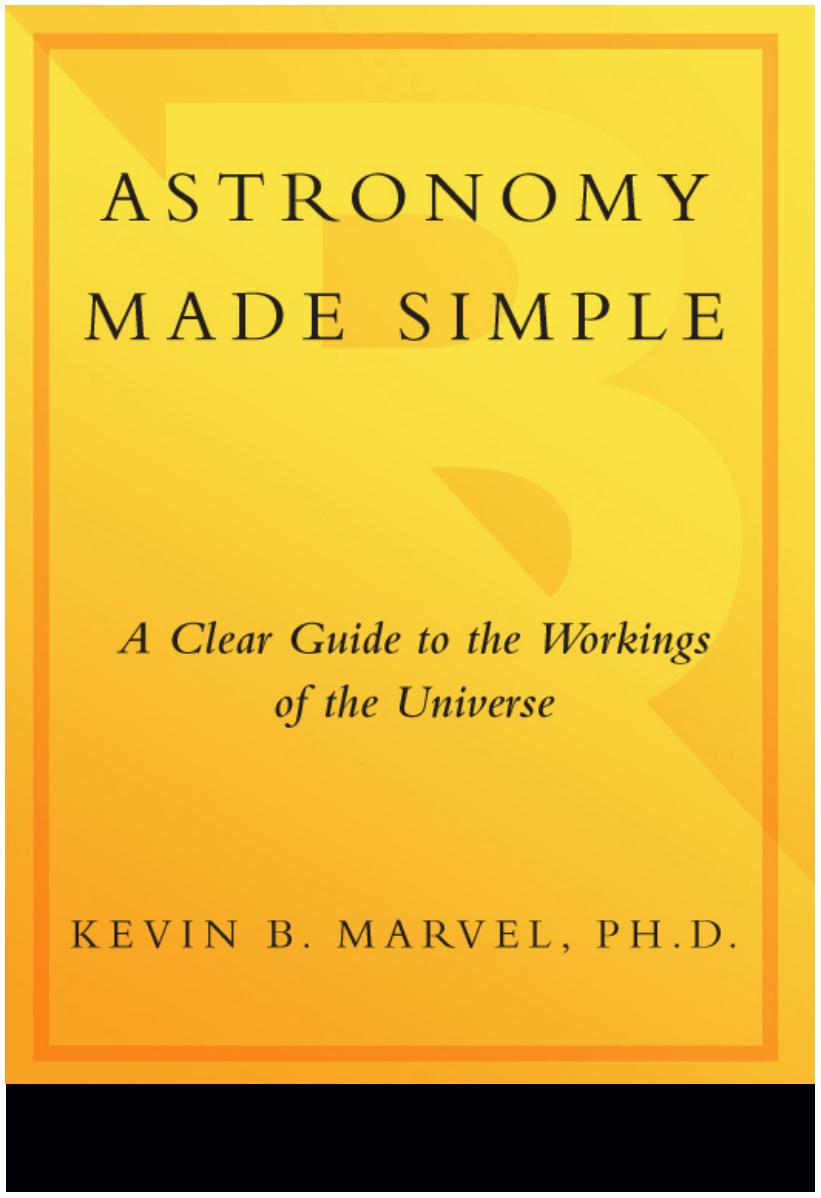 Astronomy Made Simple by K. Marvel