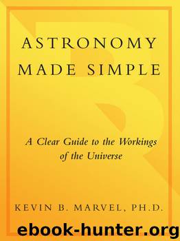 Astronomy Made Simple by Kevin B. Marvel Ph.D