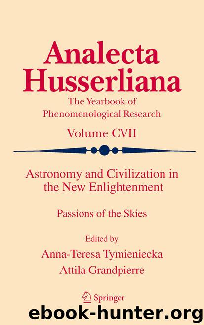 Astronomy and Civilization in the New Enlightenment by Anna-Teresa Tymieniecka & Attila Grandpierre