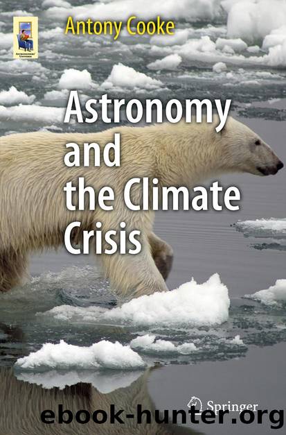 Astronomy and the Climate Crisis by Antony Cooke
