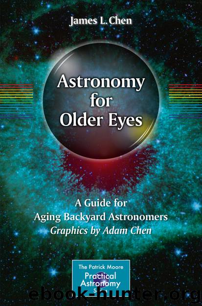 Astronomy for Older Eyes by James L. Chen