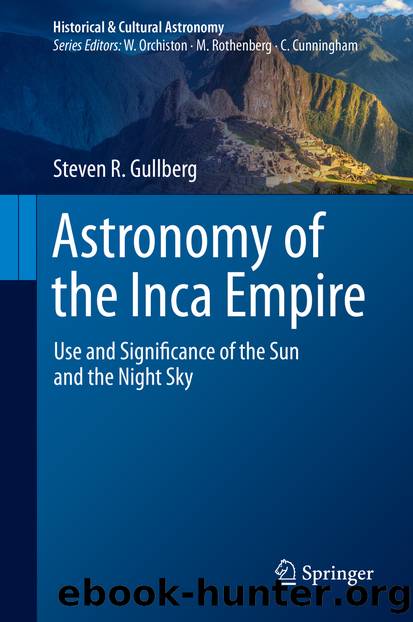 Astronomy of the Inca Empire by Steven R. Gullberg