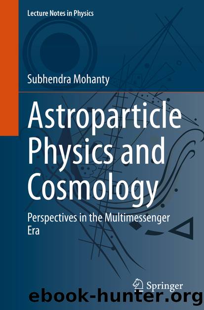 Astroparticle Physics and Cosmology by Subhendra Mohanty