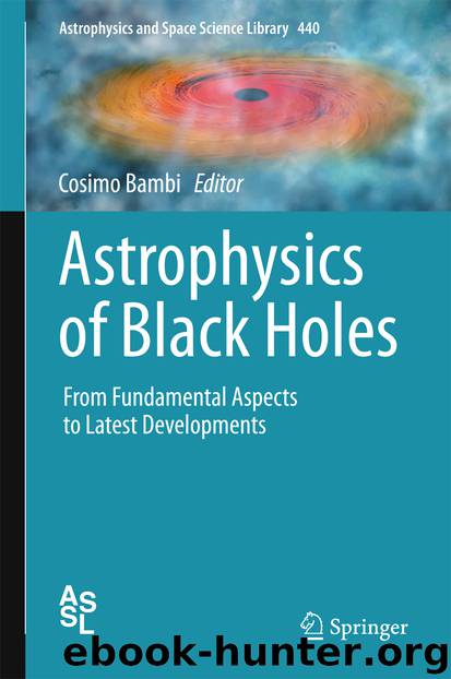 Astrophysics of Black Holes by Cosimo Bambi