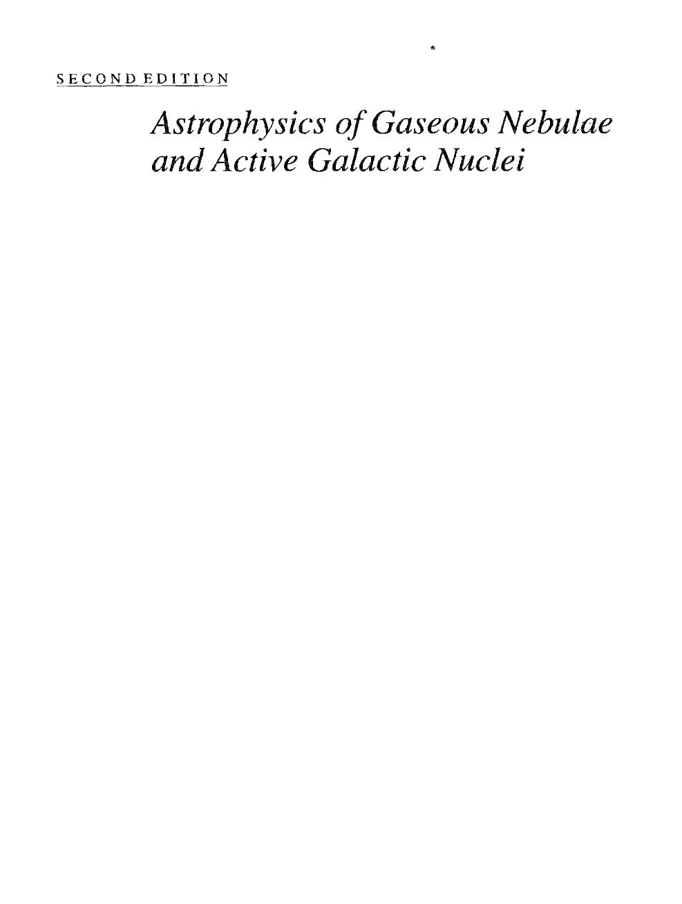 Astrophysics of Gaseous Nebulae and Active Galactic Nuclei, 2nd edition by Donald E. Osterbrock Gary J. Ferland