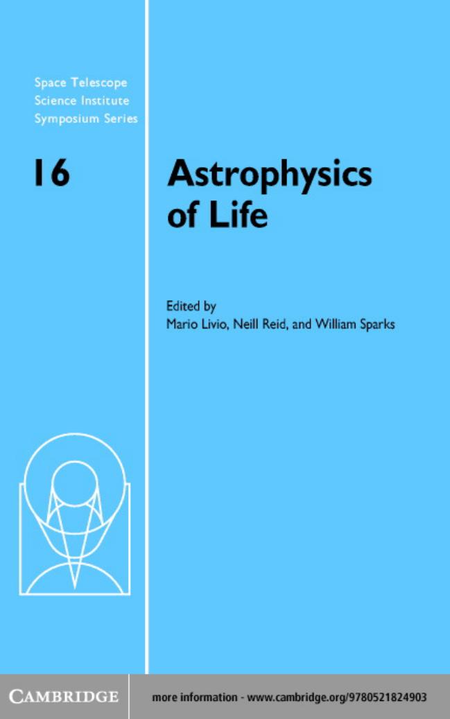 Astrophysics of Life by Livio M. Sparks M. Fall M