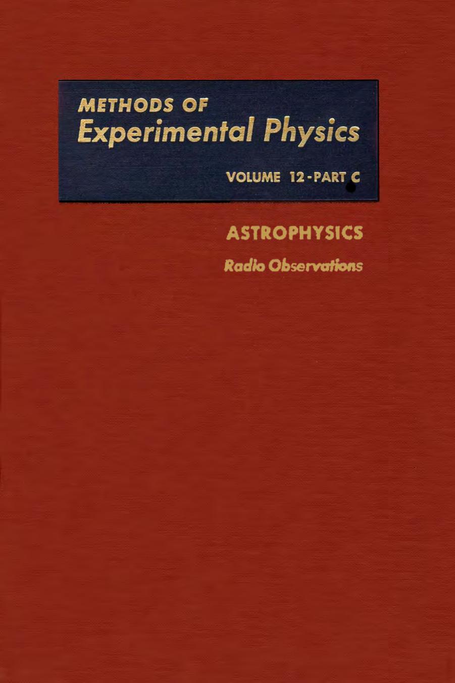 Astrophysics,Part C, Radio Observations (Methods of Experimental Physics) by M.L.Meeks