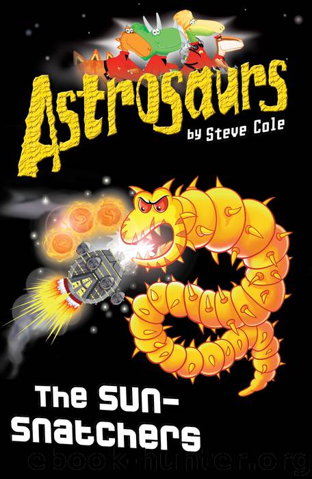 Astrosaurs 12 by Steve Cole