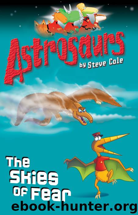 Astrosaurs 5 by Steve Cole