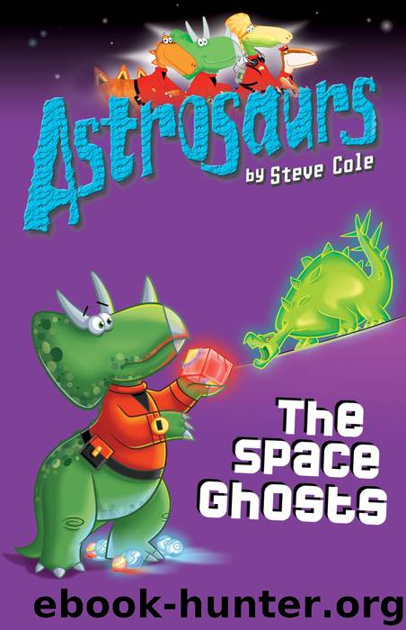 Astrosaurs 6 by Steve Cole