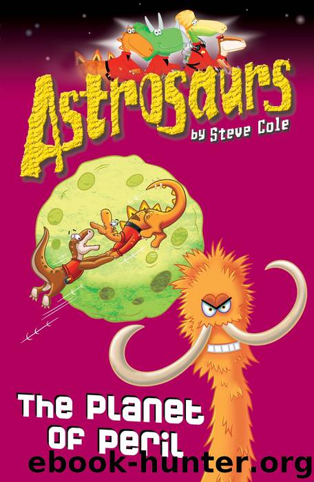 Astrosaurs 9 by Steve Cole
