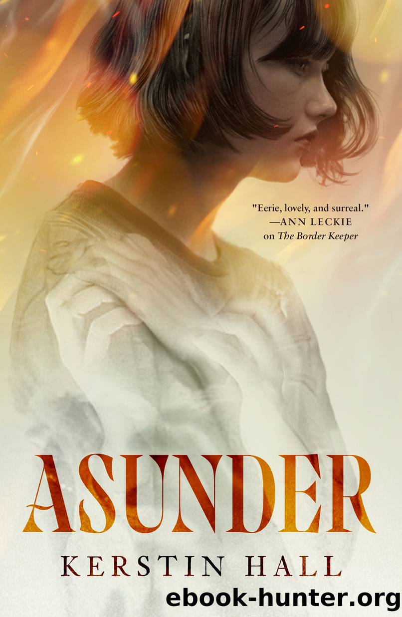 Asunder by Kerstin Hall