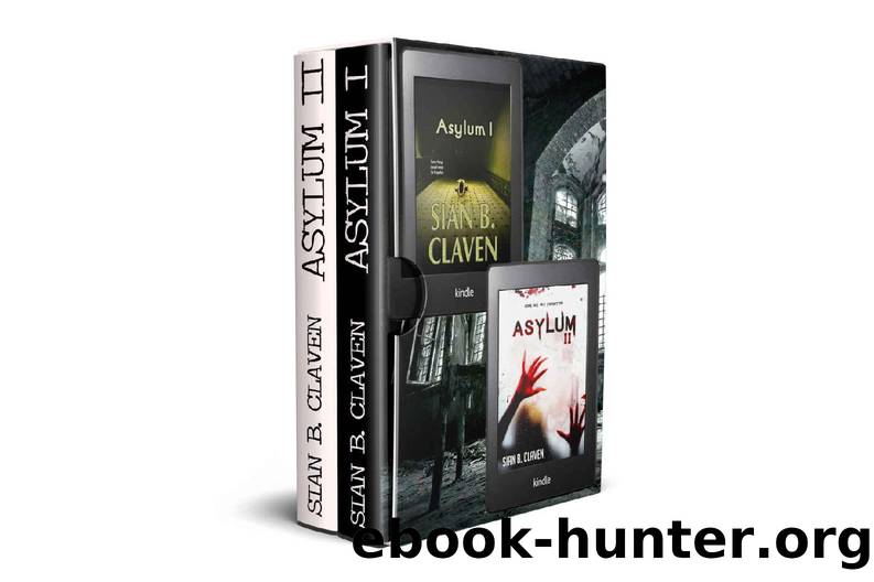 Asylum Box Set by Sian B. Claven