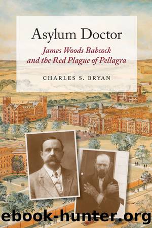 Asylum Doctor by Charles S. Bryan