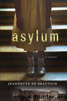 Asylum by Jeannette de Beauvoir