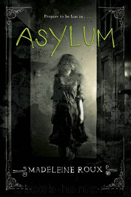 Asylum by Madeleine Roux