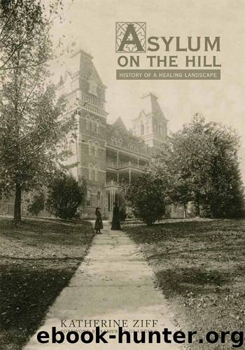Asylum on the Hill by Ziff Katherine; Gladding Samuel T.;