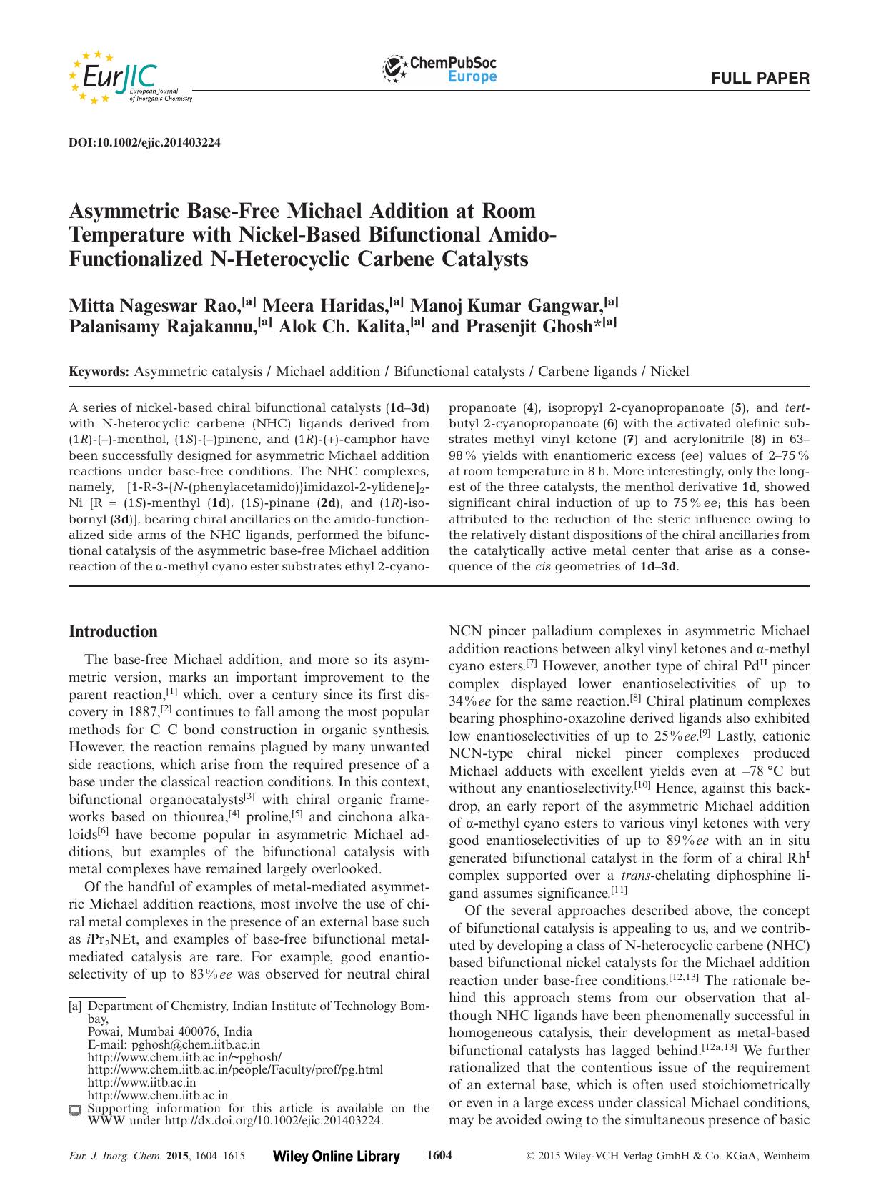 Asymmetric BaseFree Michael Addition at Room Temperature with NickelBased Bifunctional AmidoFunctionalized NHeterocyclic Carbene Catalysts by Unknown