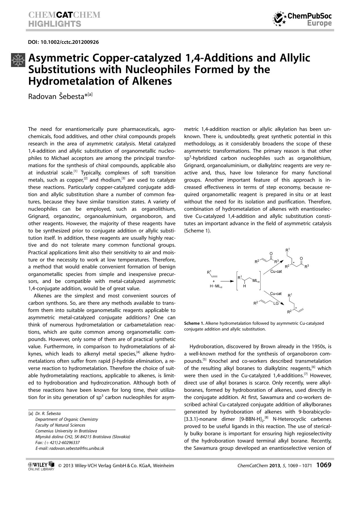 Asymmetric Coppercatalyzed 1,4Additions and Allylic Substitutions with Nucleophiles Formed by the Hydrometalation of Alkenes by Unknown