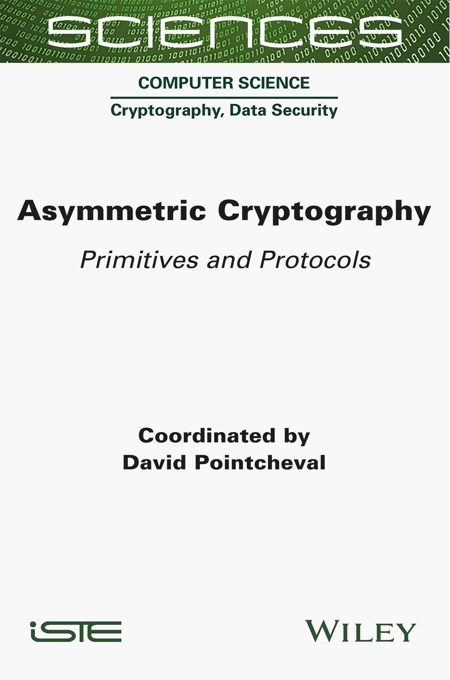 Asymmetric Cryptography by Pointcheval David;