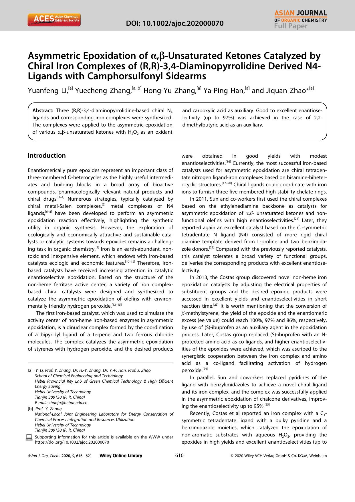 Asymmetric Epoxidation of Î±,Î²âUnsaturated Ketones Catalyzed by Chiral Iron Complexes of (R,R)â3,4âDiaminopyrrolidine Derived N4âLigands with Camphorsulfonyl Sidearms by Unknown