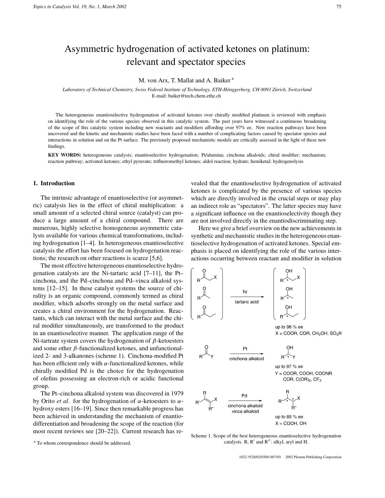 Asymmetric Hydrogenation of Activated Ketones on Platinum: Relevant and Spectator Species by Unknown
