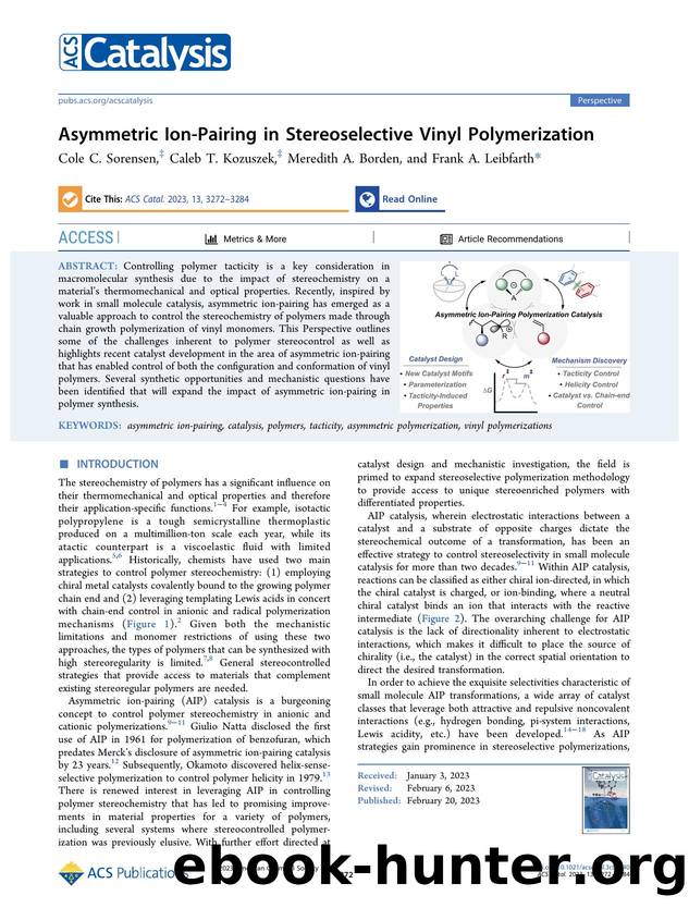 Asymmetric Ion-Pairing in Stereoselective Vinyl Polymerization by Cole C. Sorensen Caleb T. Kozuszek Meredith A. Borden and Frank A. Leibfarth