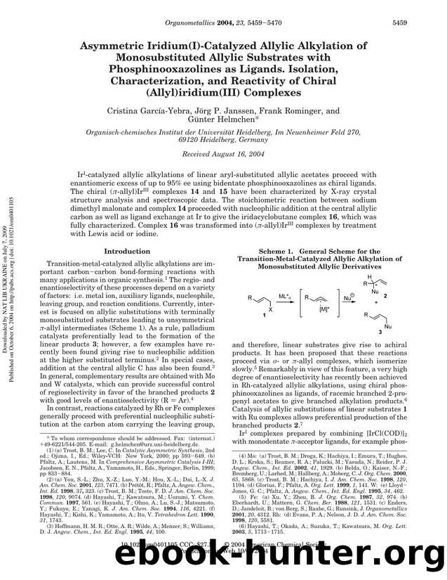 Asymmetric Iridium(I)-Catalyzed Allylic Alkylation of Monosubstituted Allylic Substrates with Phosphinooxazolines as Ligands. Isolation, Characterization, and Reactivity of Chiral  by Cristina Garcia-Yebra Jorg P. Janssen Frank Rominger & Gunter Helmchen*