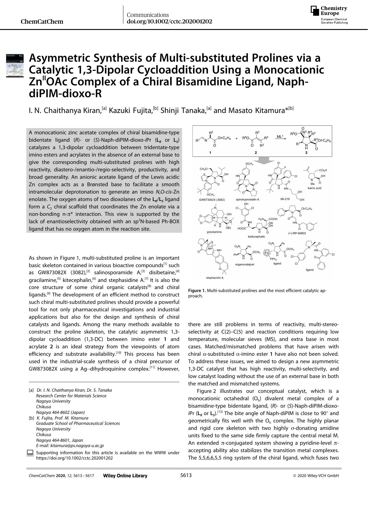 Asymmetric Synthesis of Multiâsubstituted Prolines via a Catalytic 1,3âDipolar Cycloaddition Using a Monocationic ZnIIOAc Complex of a Chiral Bisamidine Ligand, NaphâdiPIMâdioxoâR by Unknown