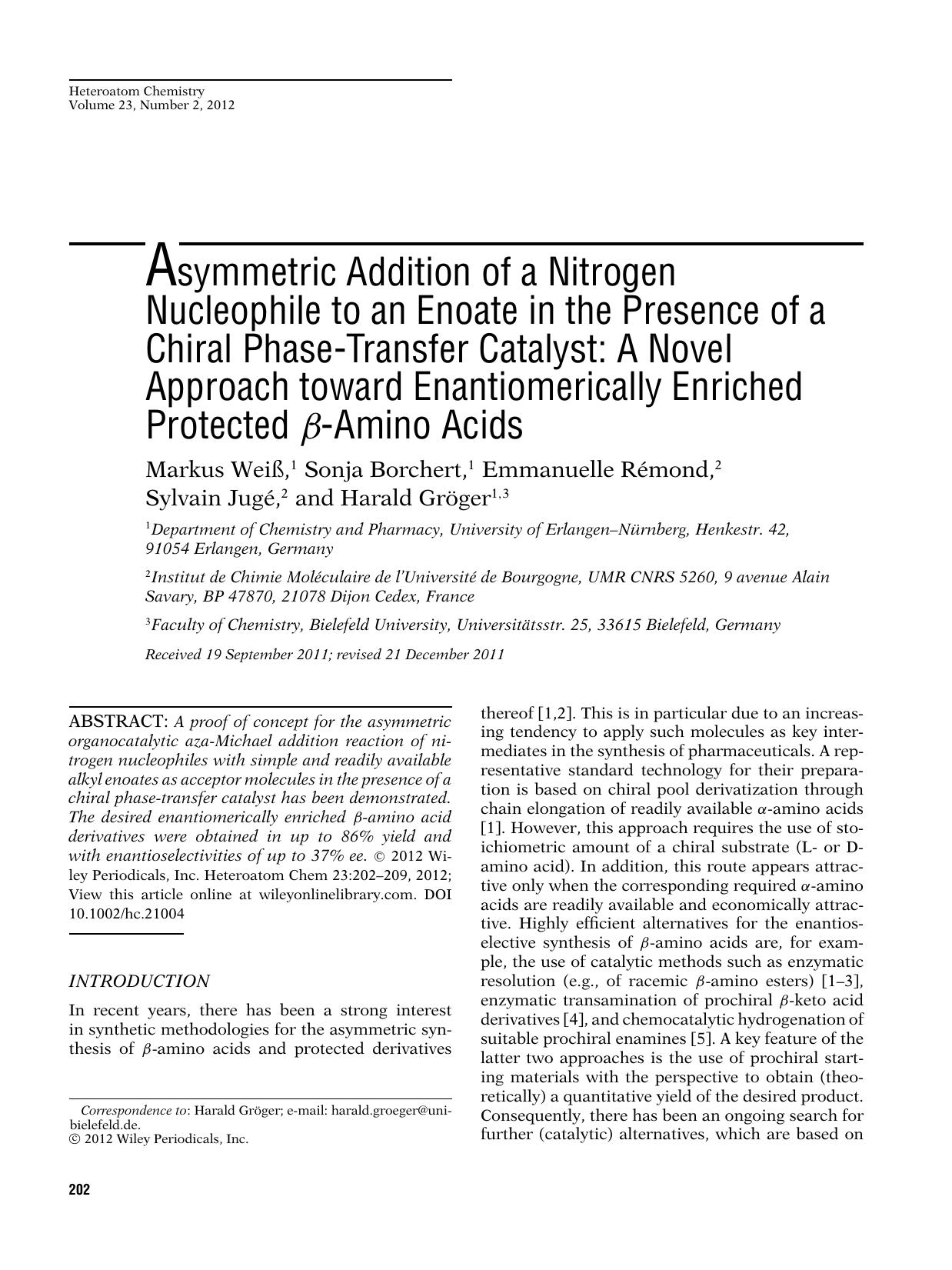Asymmetric addition of a nitrogen nucleophile to an enoate in the presence of a chiral phasetransfer catalyst: A novel approach toward enantiomerically enriched protected amino acids by Unknown