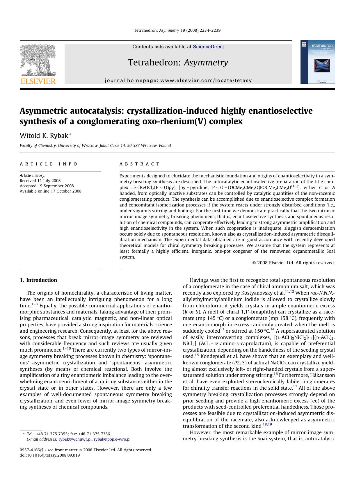 Asymmetric autocatalysis: crystallization-induced highly enantioselective synthesis of a conglomerating oxo-rhenium(V) complex by Witold K. Rybak
