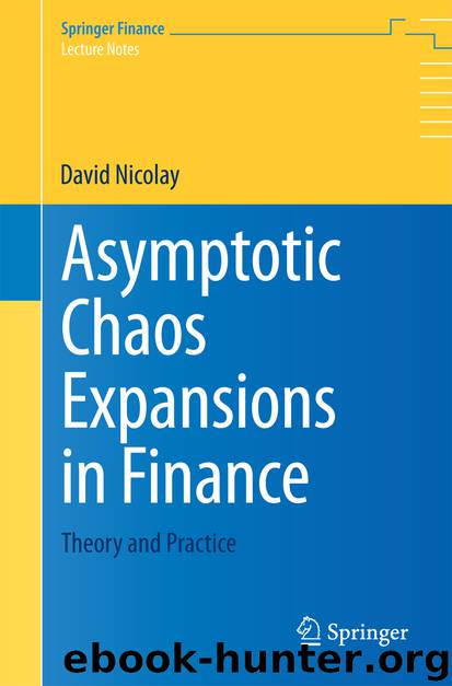 Asymptotic Chaos Expansions in Finance by David Nicolay
