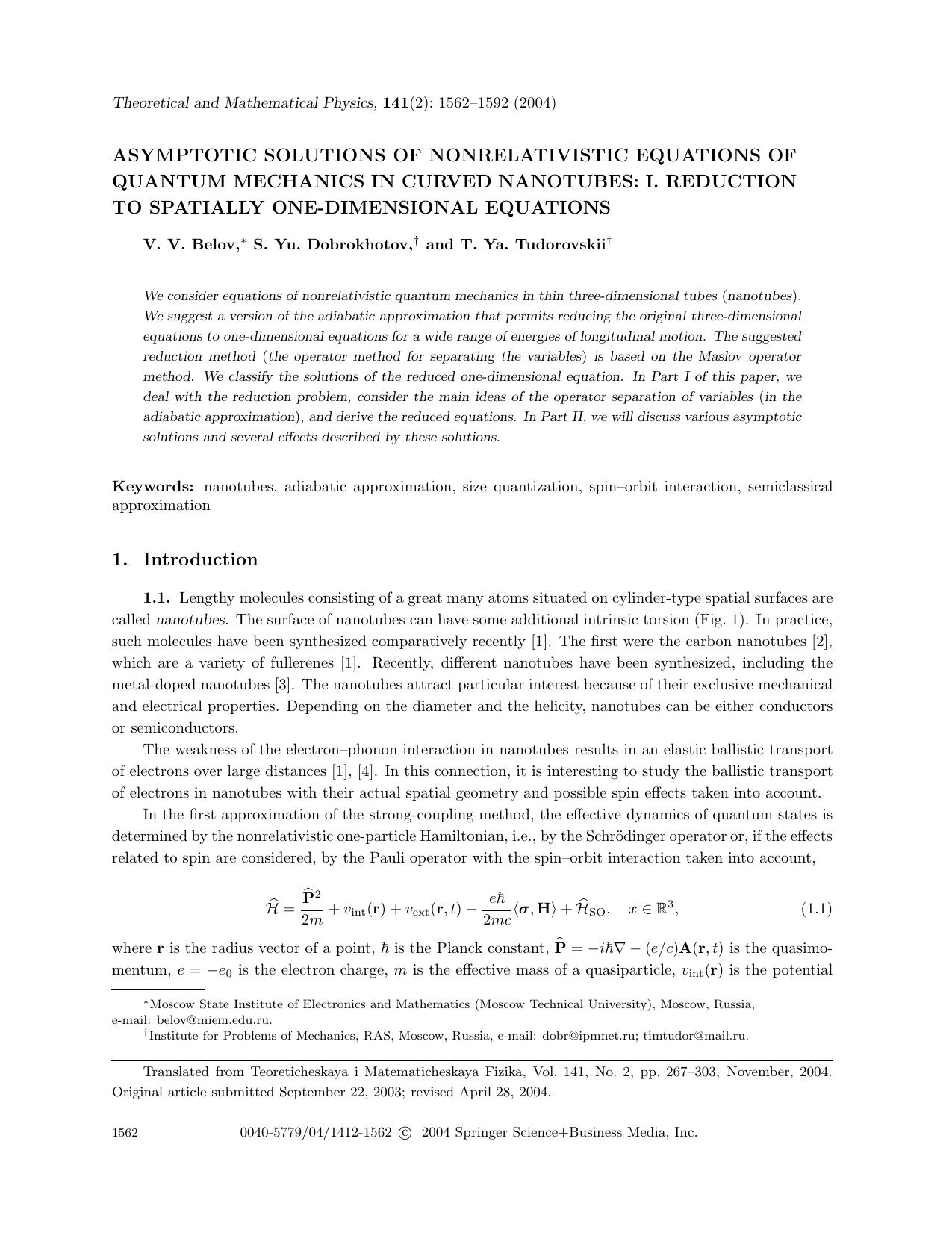 Asymptotic Solutions of Nonrelativistic Equations of Quantum Mechanics in Curved Nanotubes: I. Reduction to Spatially One-Dimensional Equations by Unknown