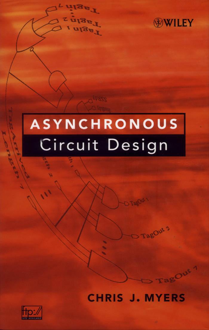 Asynchronous Design E-Bk by Chris J. Myers