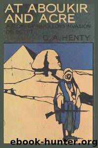 At Aboukir and Acre by G. A. Henty