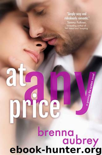 At Any Price (Gaming The System) by Aubrey Brenna