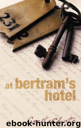 At Bertram’s Hotel (Miss Marple) by Agatha Christie