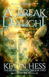 At Break of Daylight by Kevin Hess